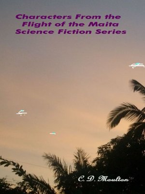 cover image of Characters From the Flight of the Maita Science Fiction Series